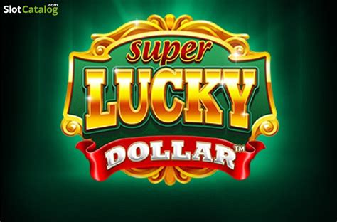 Play Lucky Dollar slot